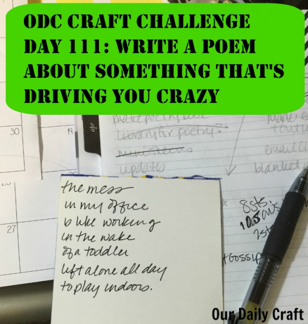 write-a-poem-about-something-that-s-driving-you-crazy-craft-challenge